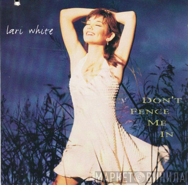 Lari White - Don't Fence Me In