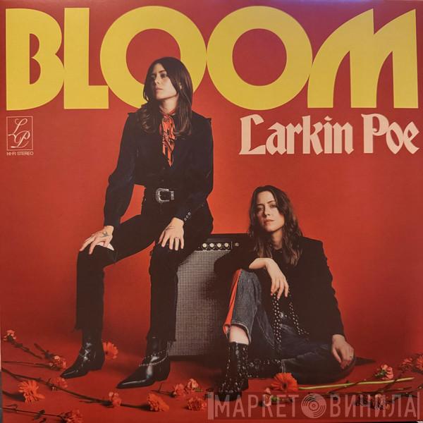 Larkin Poe - Bloom