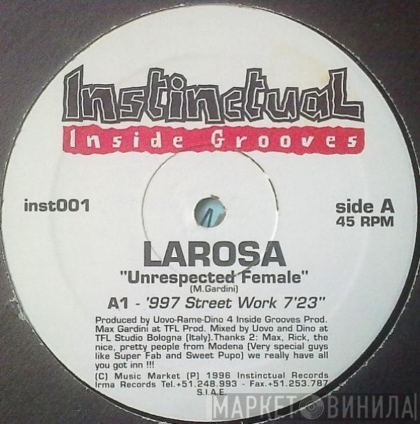 Larosa - Unrespected Female