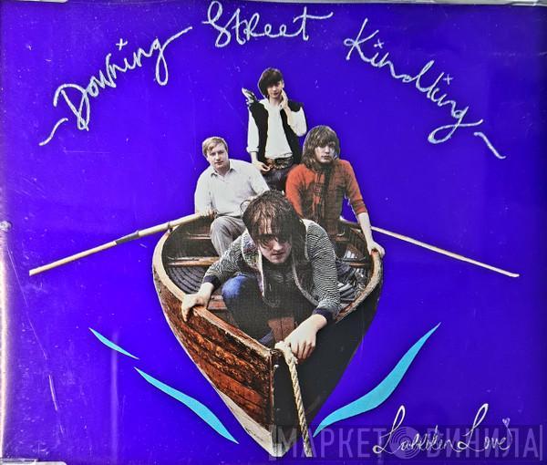 Larrikin Love - Downing Street Kindling