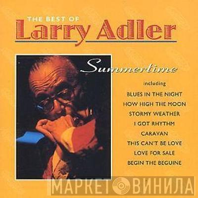 Larry Adler - Summertime: The Best Of