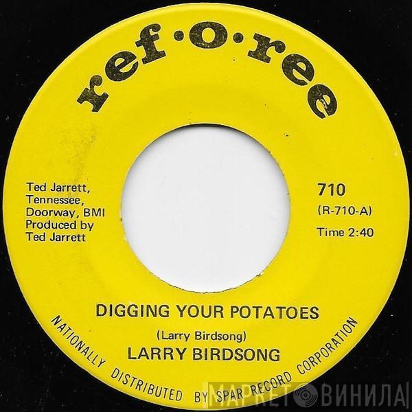 Larry Birdsong - Digging Your Potatoes / Fairly Well