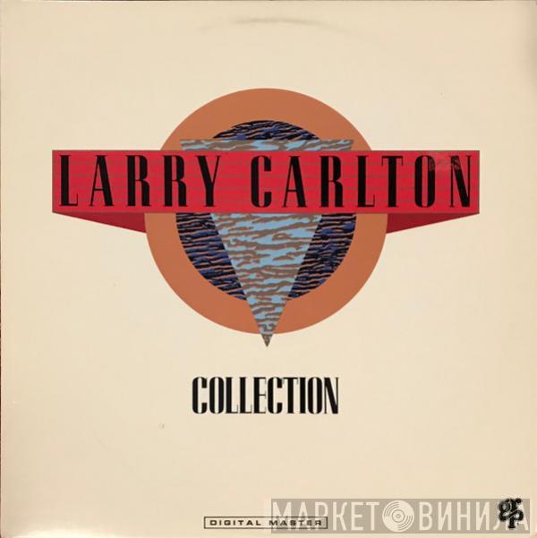  Larry Carlton  - Collection