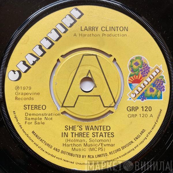 Larry Clinton  - She's Wanted In Three States