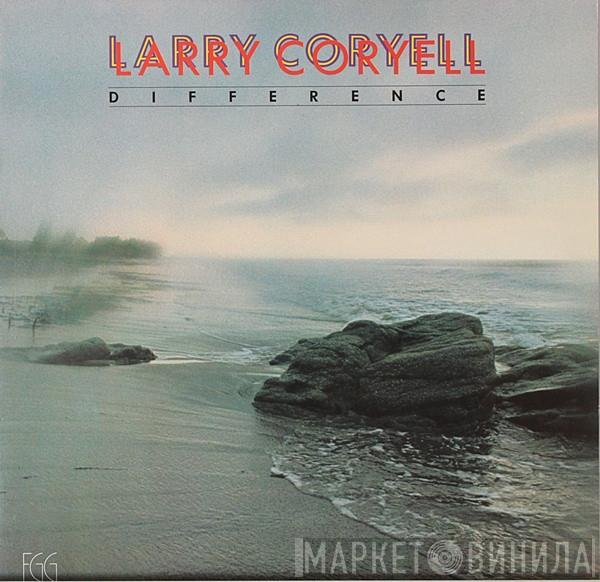 Larry Coryell - Difference