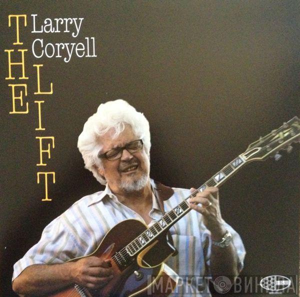 Larry Coryell - The Lift
