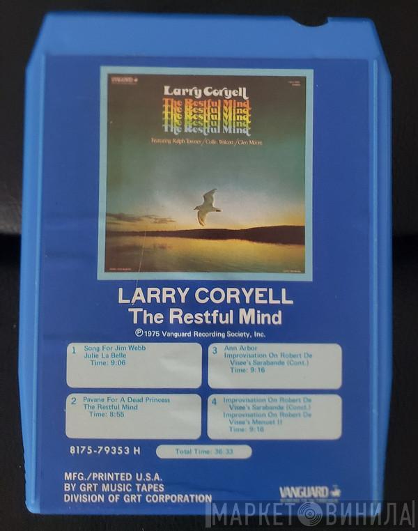  Larry Coryell  - The Restful Mind