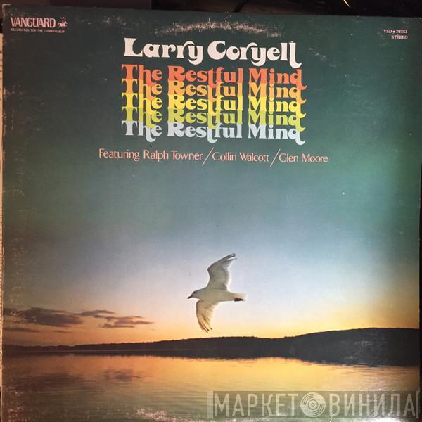  Larry Coryell  - The Restful Mind