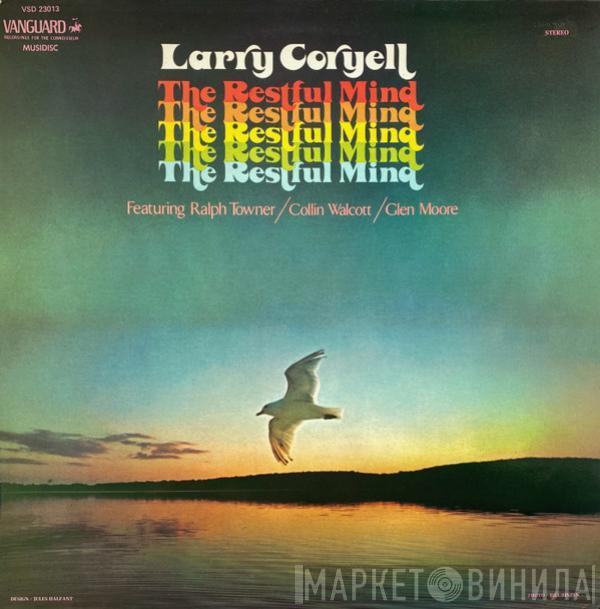  Larry Coryell  - The Restful Mind