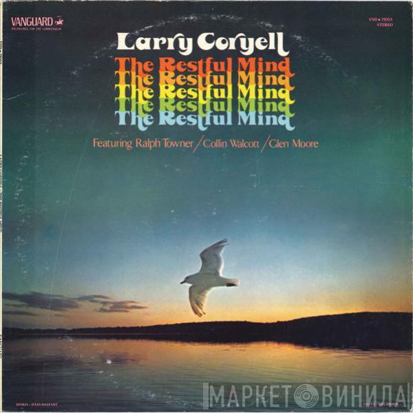  Larry Coryell  - The Restful Mind