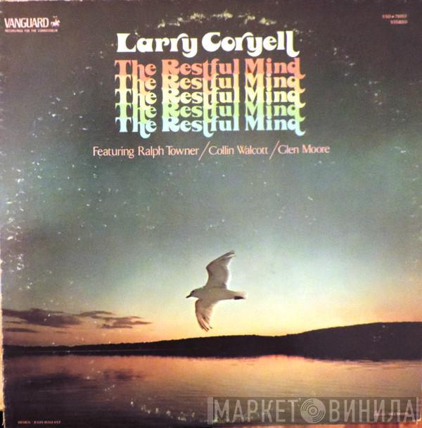  Larry Coryell  - The Restful Mind