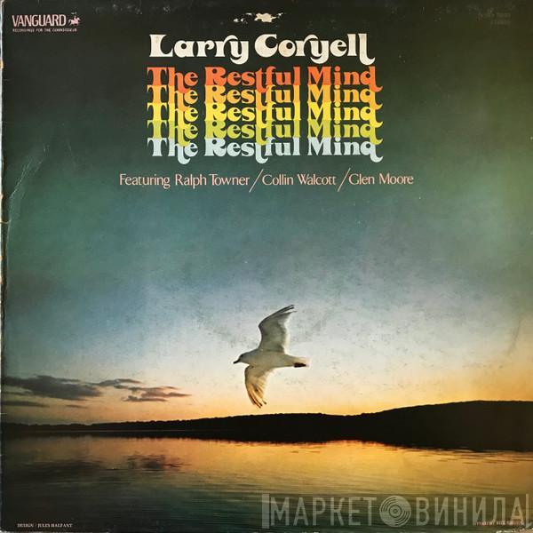  Larry Coryell  - The Restful Mind