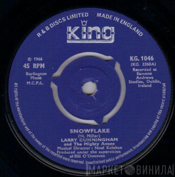 Larry Cunningham , The Mighty Avons - Snowflake / The Wild Rapparee