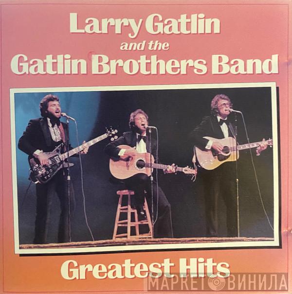 Larry Gatlin & The Gatlin Brothers - Greatest Hits