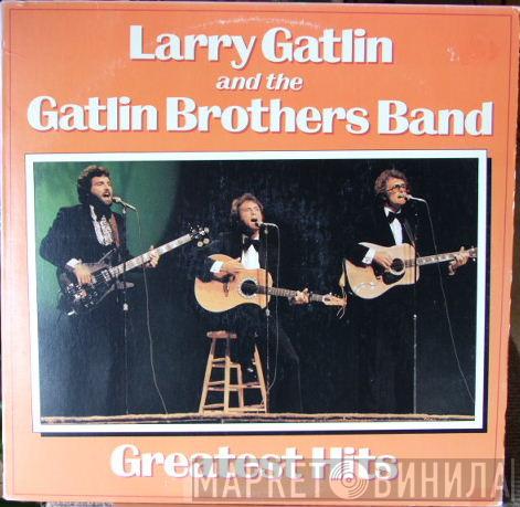 Larry Gatlin & The Gatlin Brothers - Greatest Hits