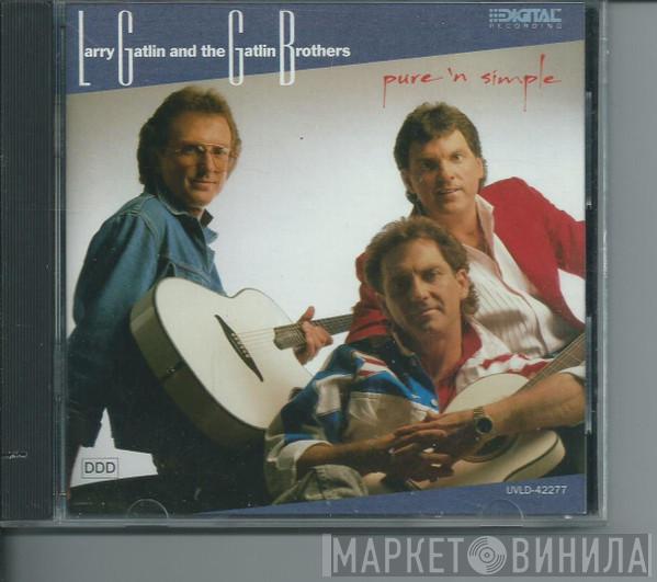 Larry Gatlin & The Gatlin Brothers - Pure 'N Simple