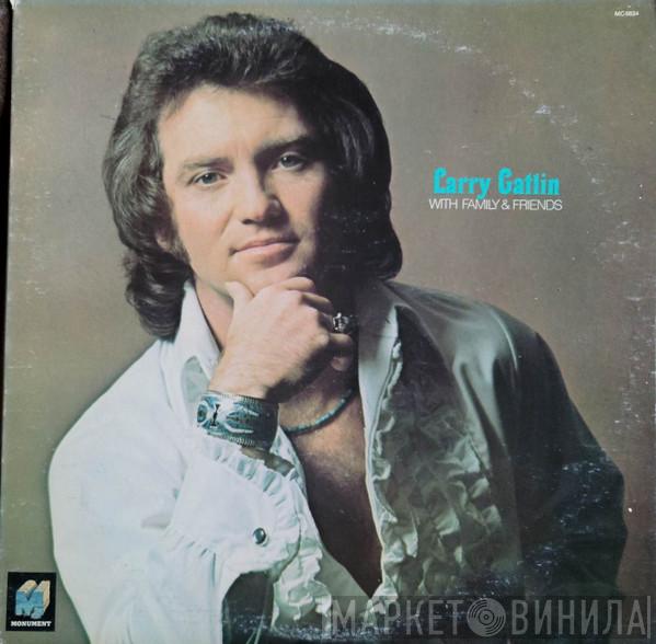 Larry Gatlin - With Family & Friends