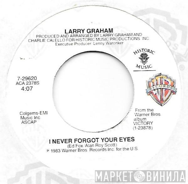 Larry Graham - I Never Forgot Your Eyes