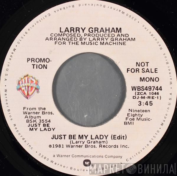  Larry Graham  - Just Be My Lady