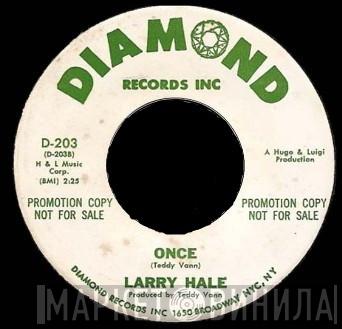Larry Hale - Once / Polly Wolly