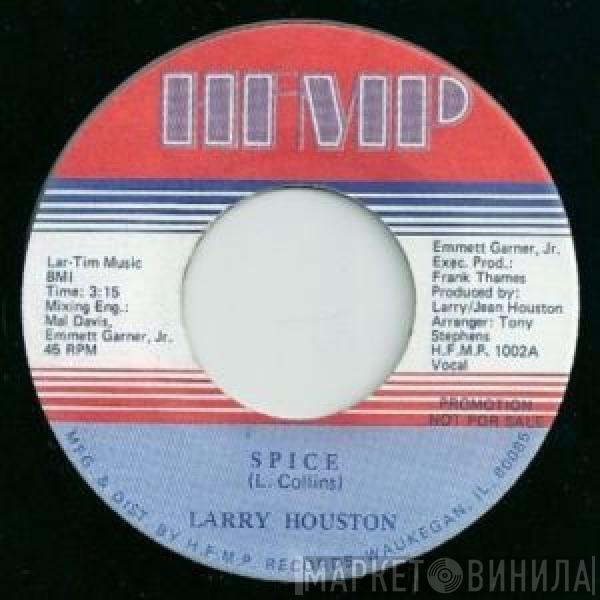 Larry Houston - Spice