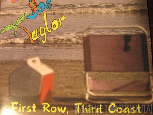Larry Joe Taylor - First Row, Third Coast