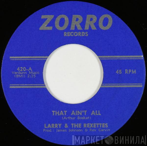 Larry Johnson , The Rexettes - That Ain't All / Mercy