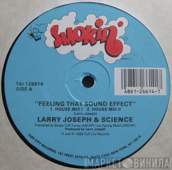 Larry Joseph & Science - Feeling That Sound Effect