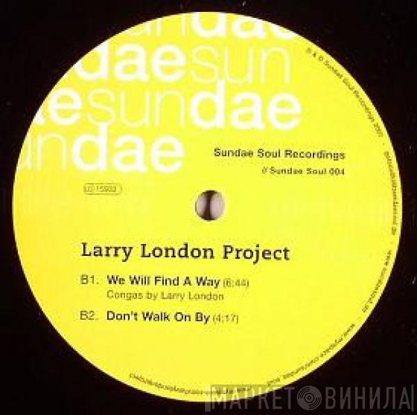 Larry London Project - A Love Like That