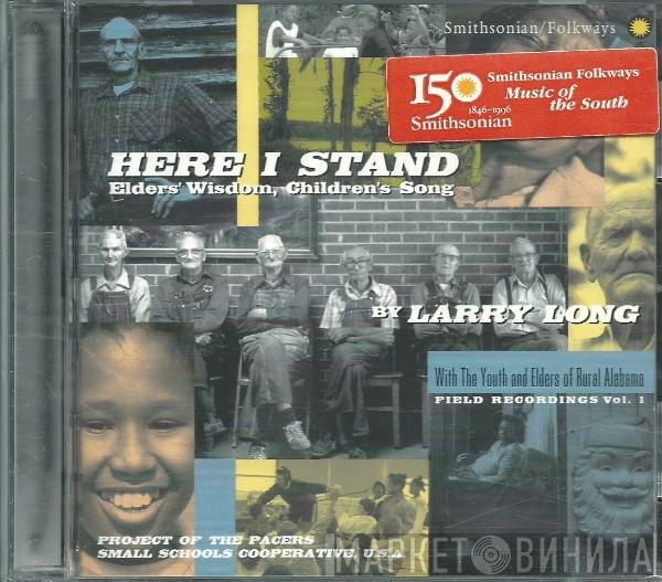 Larry Long  - Here I Stand (Elders' Wisdom, Children's Song)
