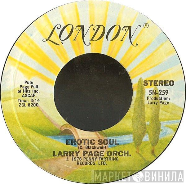 Larry Page Orchestra - Erotic Soul / I'm Hooked On You