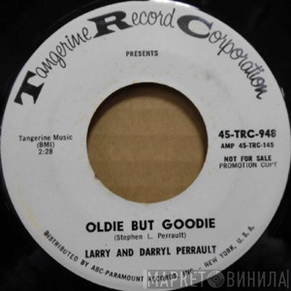 Larry Perrault, Darryl Perrault - Oldie But Goodie / I'll Never Forget You