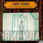 Larry Sparks And The Lonesome Ramblers - Where The Sweet Waters Flow
