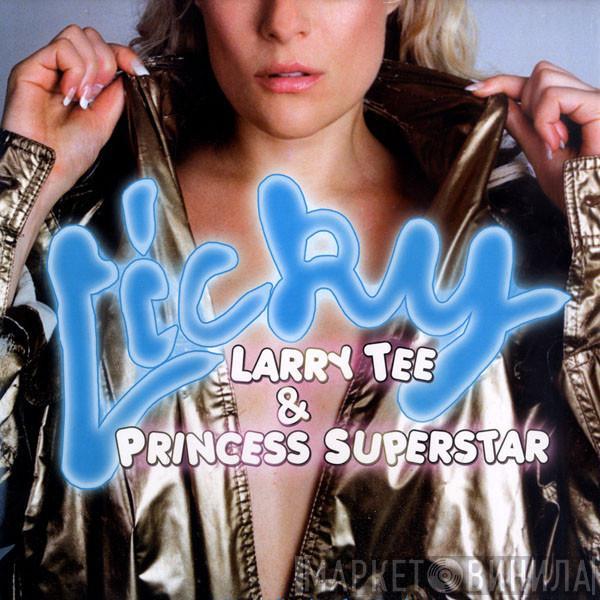 Larry Tee, Princess Superstar - Licky - Vandalism / Sébastien Léger Remixes