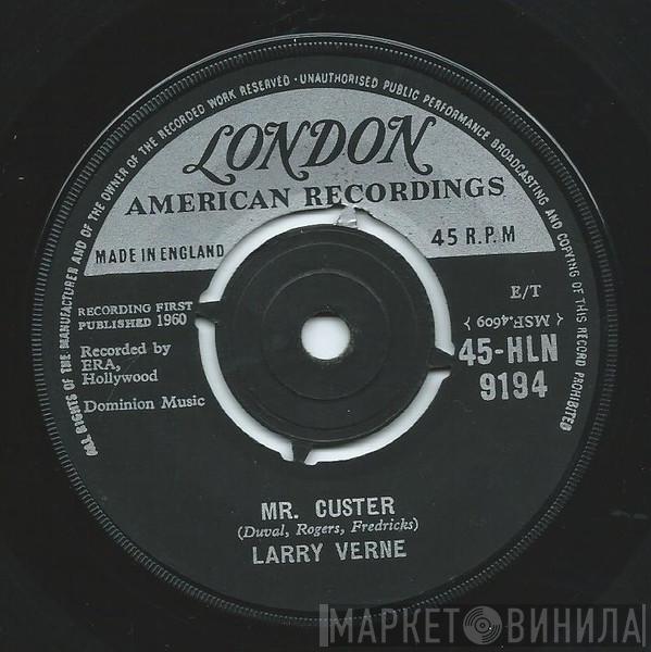 Larry Verne - Mr Custer