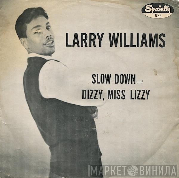 Larry Williams  - Slow Down / Dizzy, Miss Lizzy