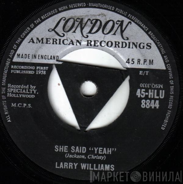  Larry Williams   - She Said "Yeah"