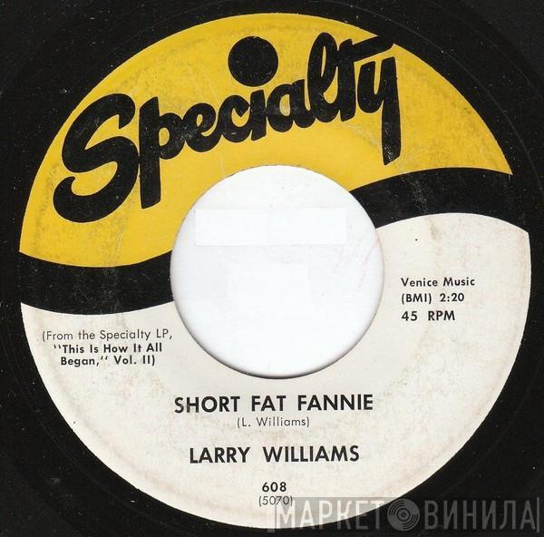  Larry Williams   - Short Fat Fannie