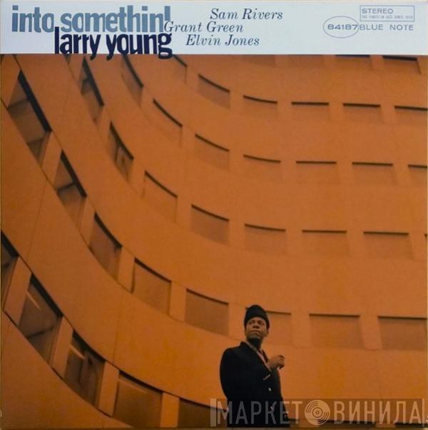 Larry Young - Into Somethin'