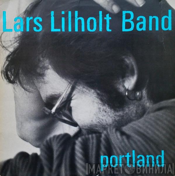  Lars Lilholt Band  - Portland