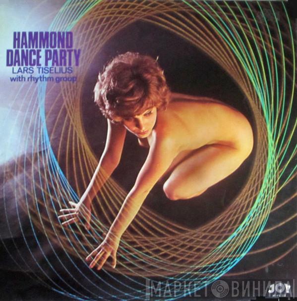 Lars Tiselius Und Seine Rhythmusgruppe - Hammond Dance Party