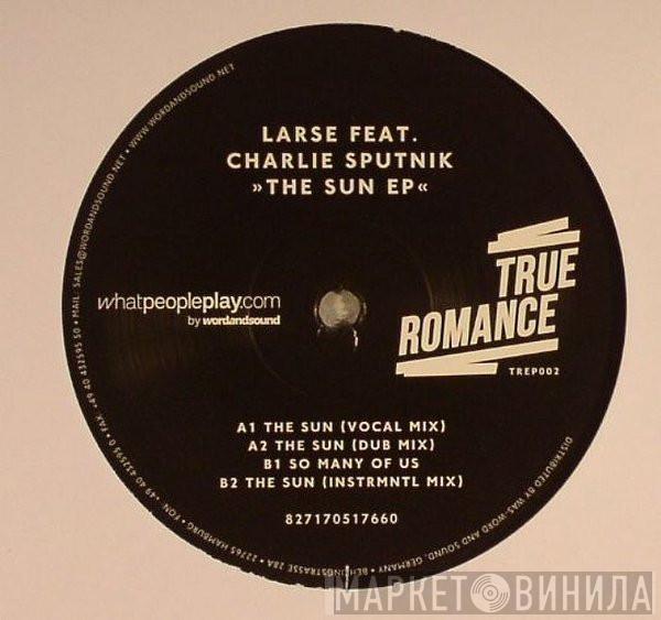 Larse, Charlie Sputnik - The Sun EP