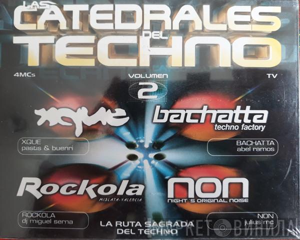  - Las Catedrales Del Techno Vol. 2