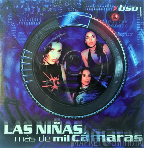 Las Niñas - Más De Mil Cámaras