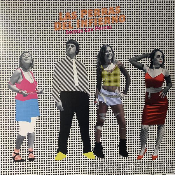 Las Perras del Infierno - Somos Las Perras EP