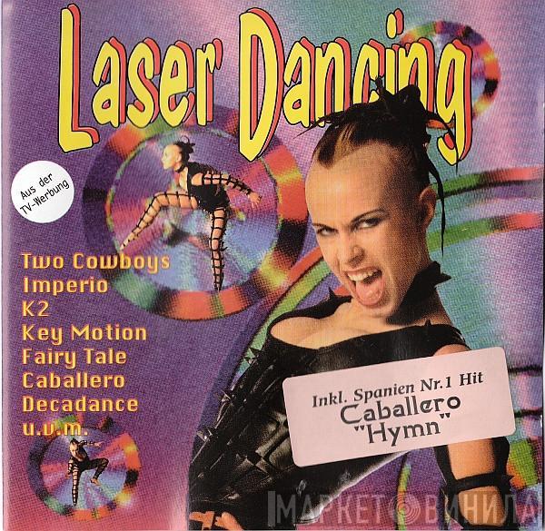  - Laser Dancing