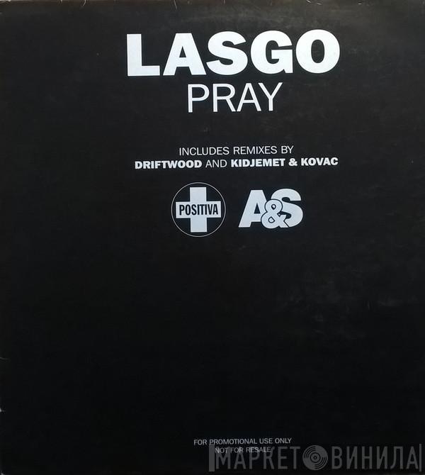 Lasgo - Pray
