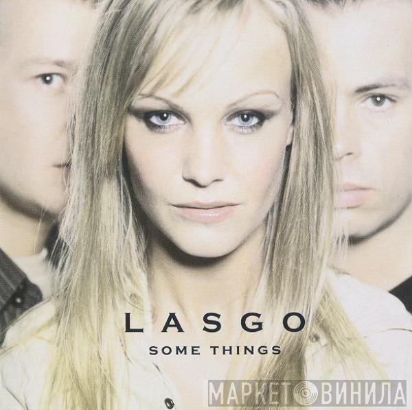 Lasgo - Some Things