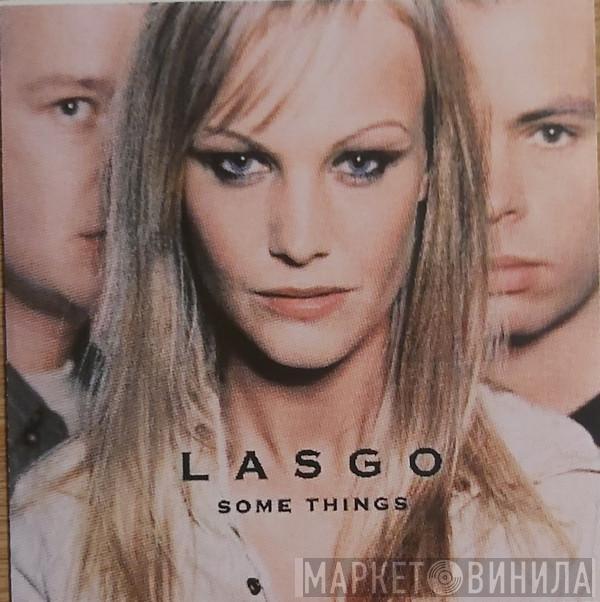 Lasgo - Some Things