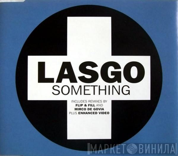 Lasgo - Something